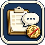 A clipboard with a speech bubble and a no-charge dollar coin